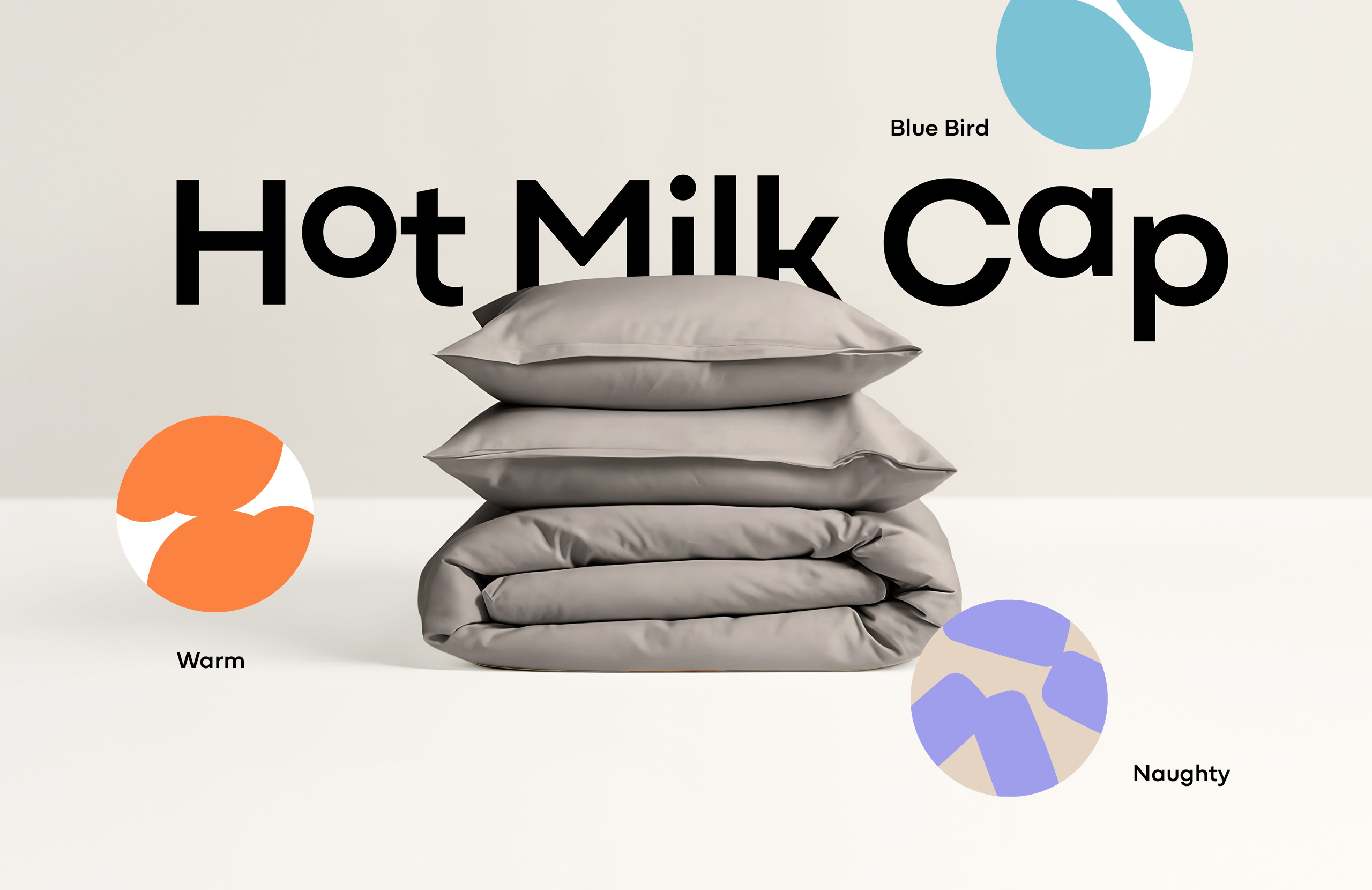 青鳥家居 品牌調性案例|Hot Milk Cap 寢具搭配 Warm、Naughty 調性字卡